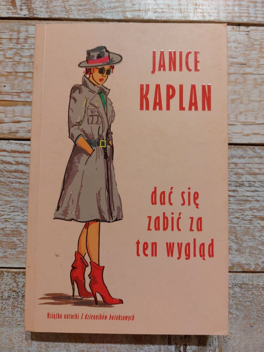 Dać się zabić za ten wygląd. Janice Kaplan