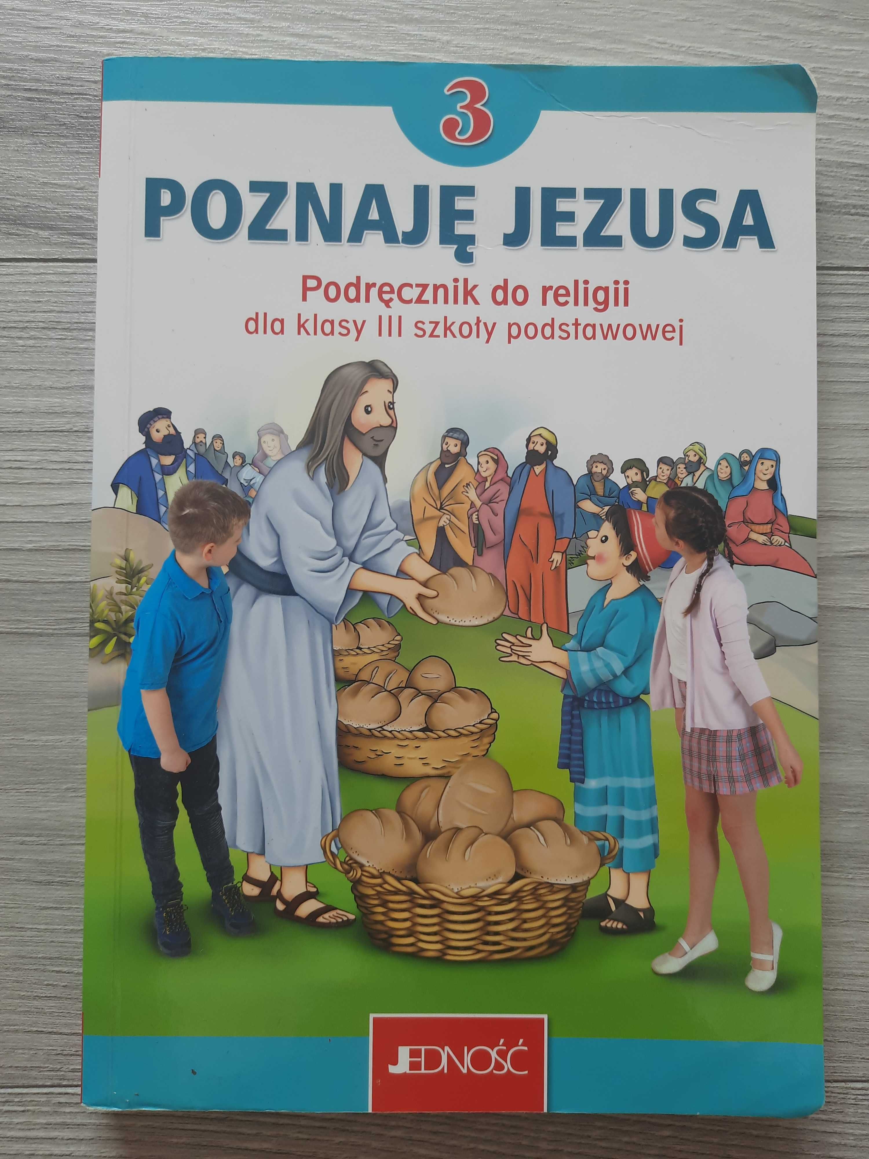 Podręcznik do religii klasa 3 Poznaję Jezusa, wydawnictwo Jedność