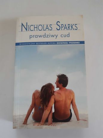 Nicholas Sparks, prawdziwy cud