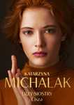 Trzy Siostry. Tom 3. Cisza  Katarzyna Michalak
