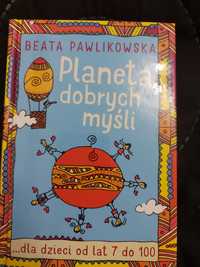 Planeta dobrych myśli Beata Pawlikowska