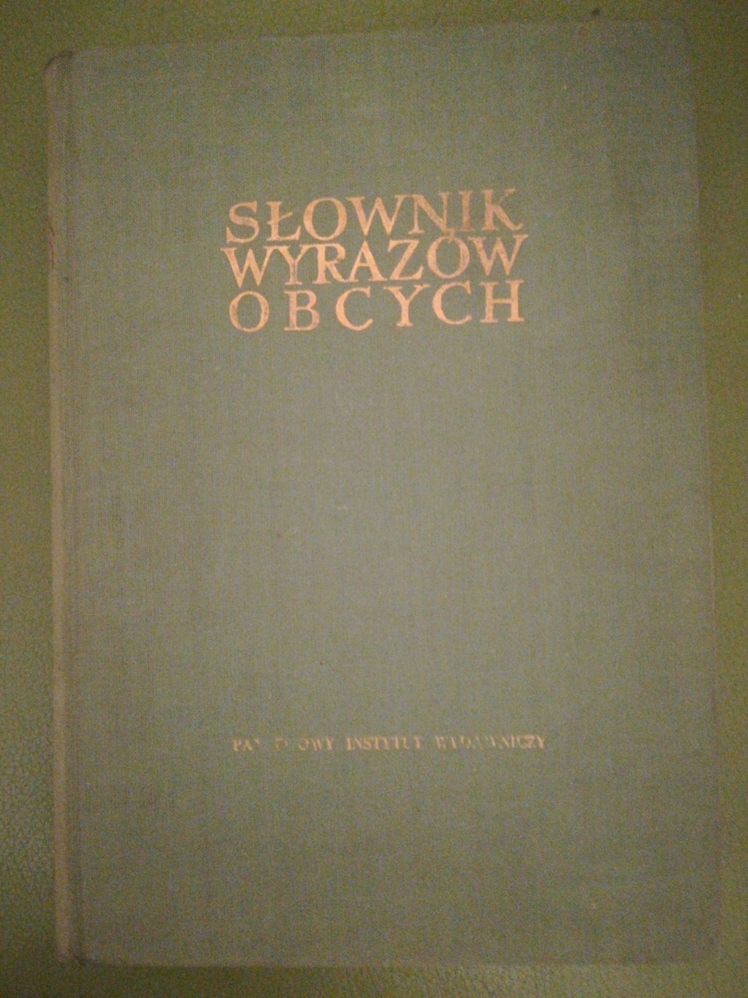 "Słownik wyrazów obcych" praca zbiorowa