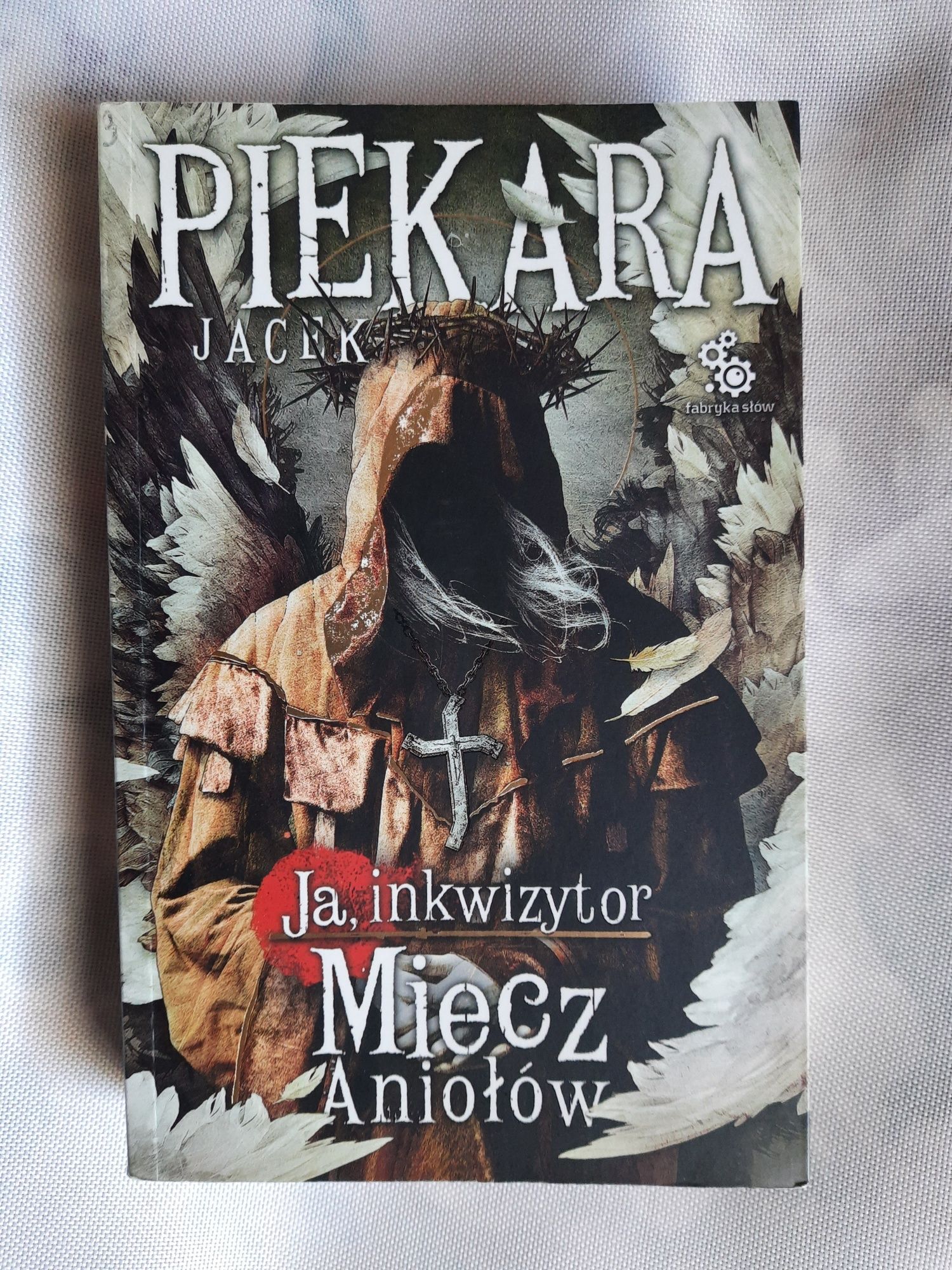 Piekara Ja Inkwizytor Miecz aniołów bdb