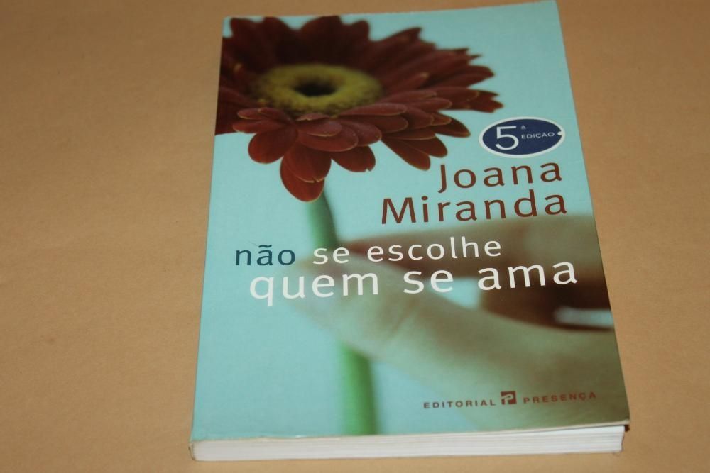 Não se Escolhe quem se Ama de Joana Miranda