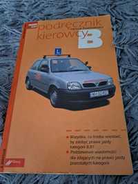 Sprzedam Podręcznik Kierowcy PRAWO JAzdy B Henryk Prochniewicz