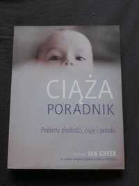 Ciąża - poradnik - problemy płodności, ciąży i porodu