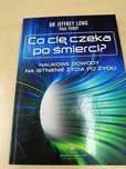 Co Cię czeka po śmierci Dr J.Long, P. Perry