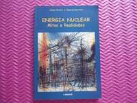 Energia Nuclear Mitos e Realidades por Jaime Oliveira/Eduardo Martinho