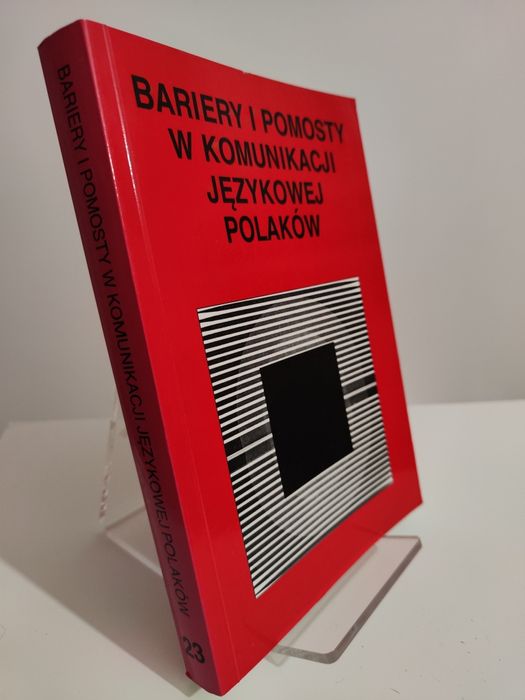 Bariery i pomosty w komunikacji językowej Polaków - Jerzy Bartmiński