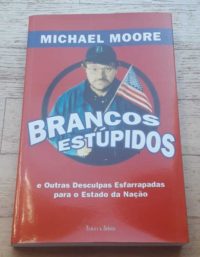 Brancos Estúpidos, de Michael Moore