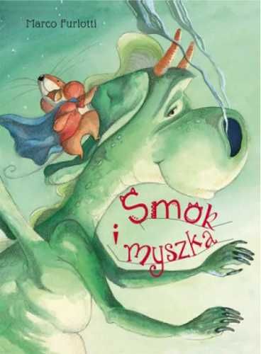 Smok i myszka - Marco Fuflotti