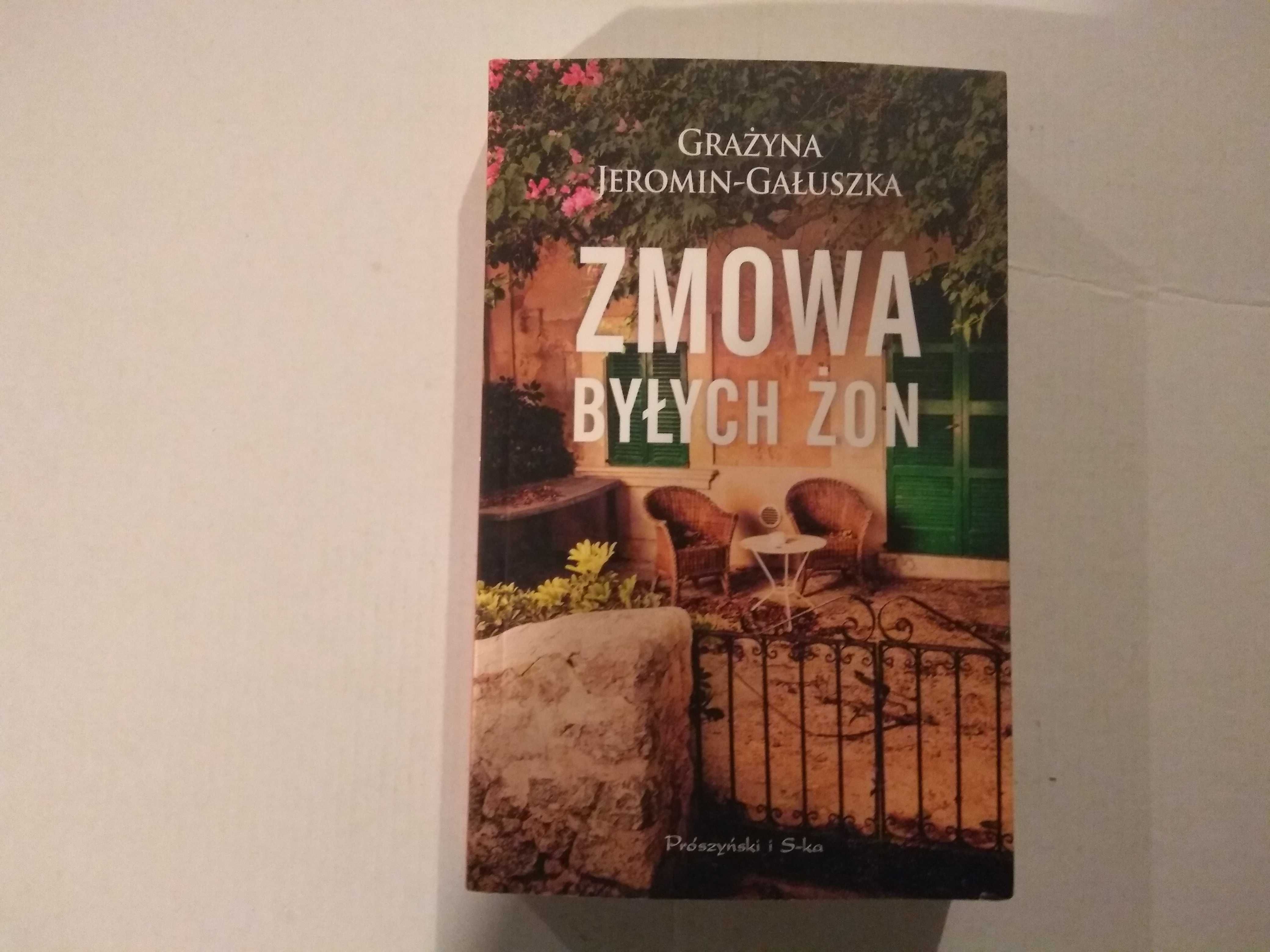 Dobra książka - Zmowa byłych żon Grażyna Jeromin-Gałuszka (B7)