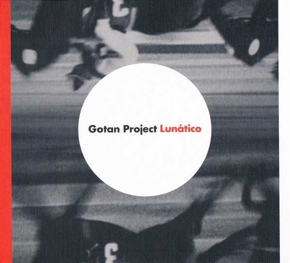 Gotan Project – Lunático (CD NOVO)