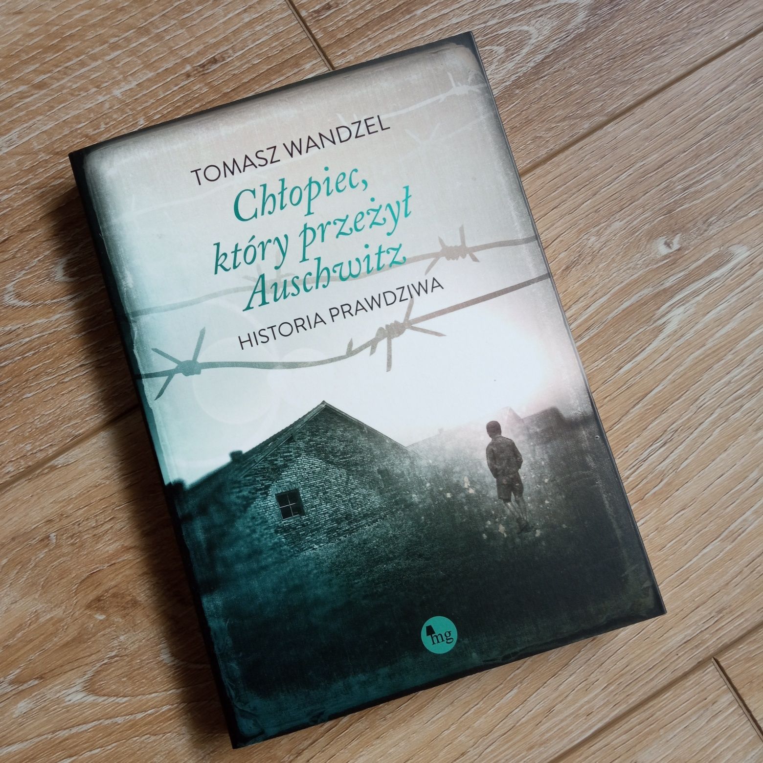 Chłopiec, który przeżył Auschwitz, Tomasz Wandzel