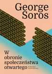 W Obronie Społeczeństwa Otwartego  George Soros