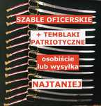 Szable do szpaleru+TEMBLAKI PPATRIOTYCZNE wysylka Gratis cała Polska