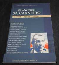 Livro Francisco Sá Carneiro Um olhar próximo