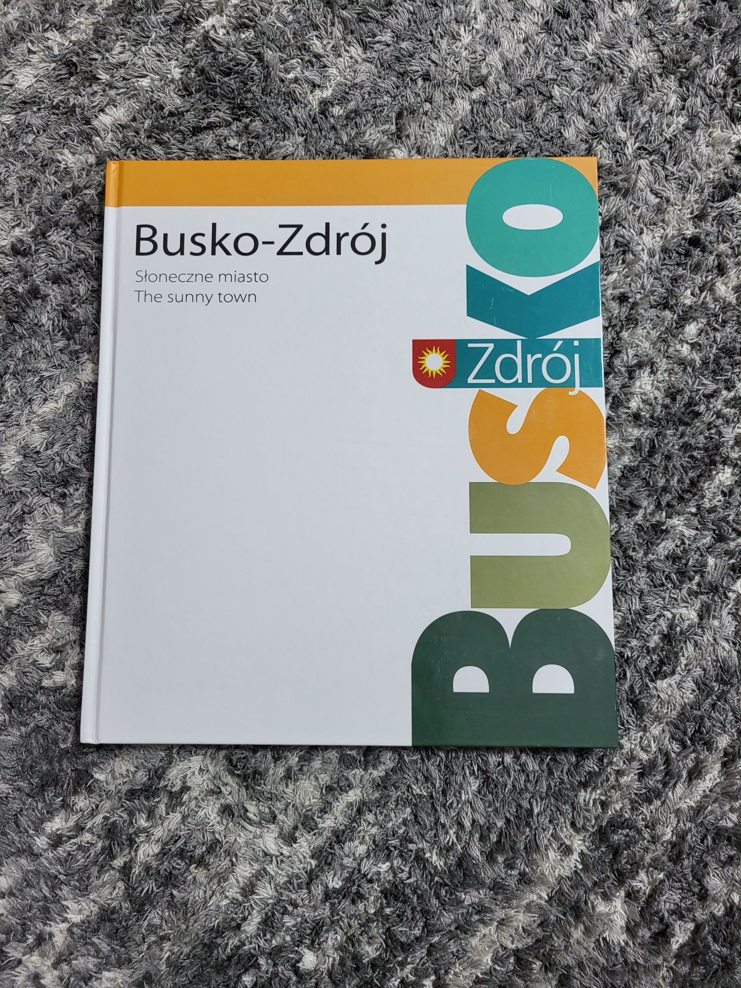 Książka Busko-Zdrój Słoneczne miasto