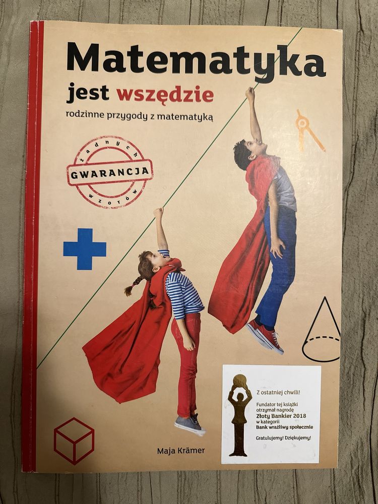 Matematyka jest wszędzie.  Maja Kramer