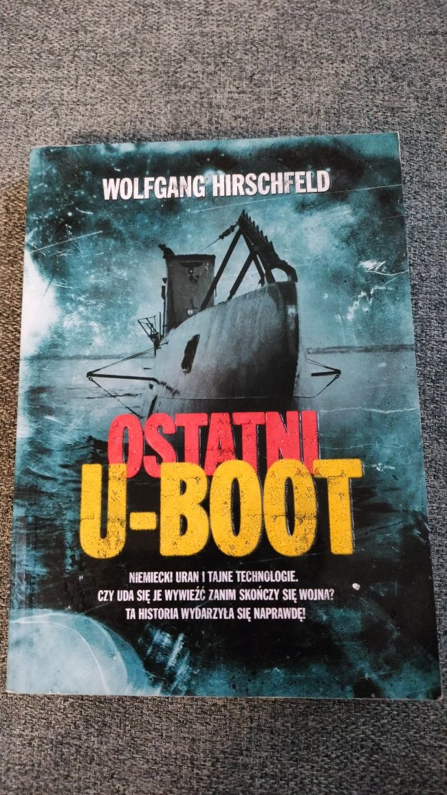 Ostatni U-Boot - książka Wolfgang Hirschfeld - historia II wojny świat