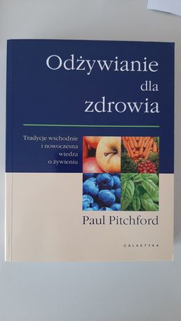 Odżywianie dla zdrowia, Paul Pitchford