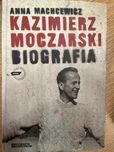Sprzedam książkę "Kazimierz Moczarki. Biografia"