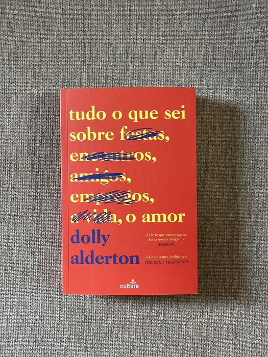 Livro “Tudo o que sei sobre … amor”, Dolly Alderton