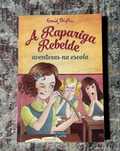 “A Rapariga Rebelde” - Volume 1