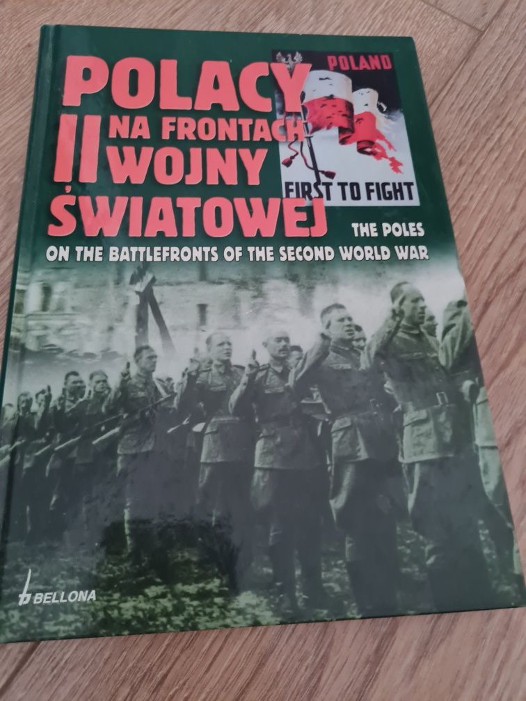 Polacy na frontach II Wojny Światowej. Książka dwujęzyczna
