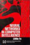 Neural Networks in Computer Intelligence - LiMin Fu