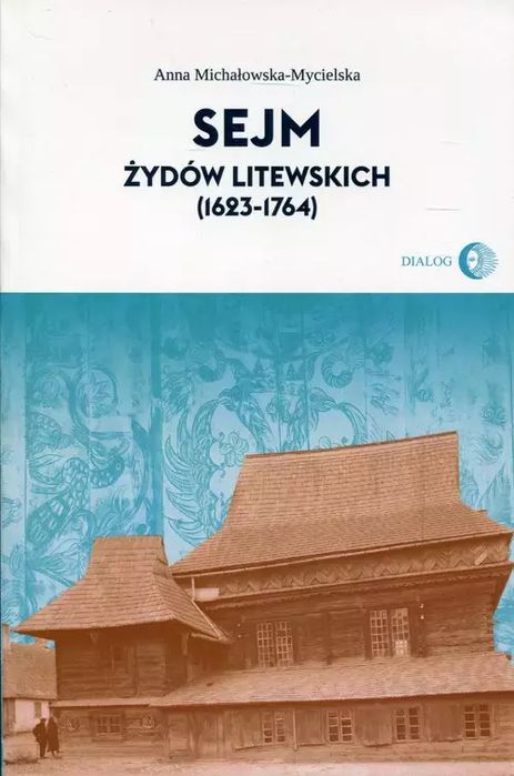 Sejm Żydów litewskich. Dialog. Nowy Produkt