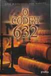 José Rodrigues dos Santos - - - O Codex 632 - - - - - Livro