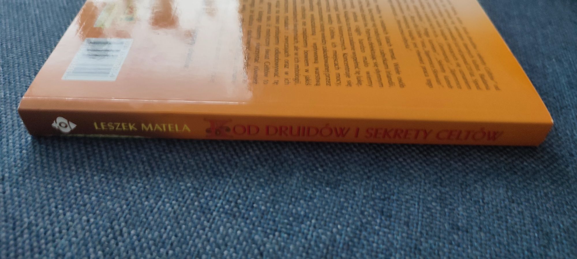 Kod druidów i sekrety Celtów Leszek Matela
