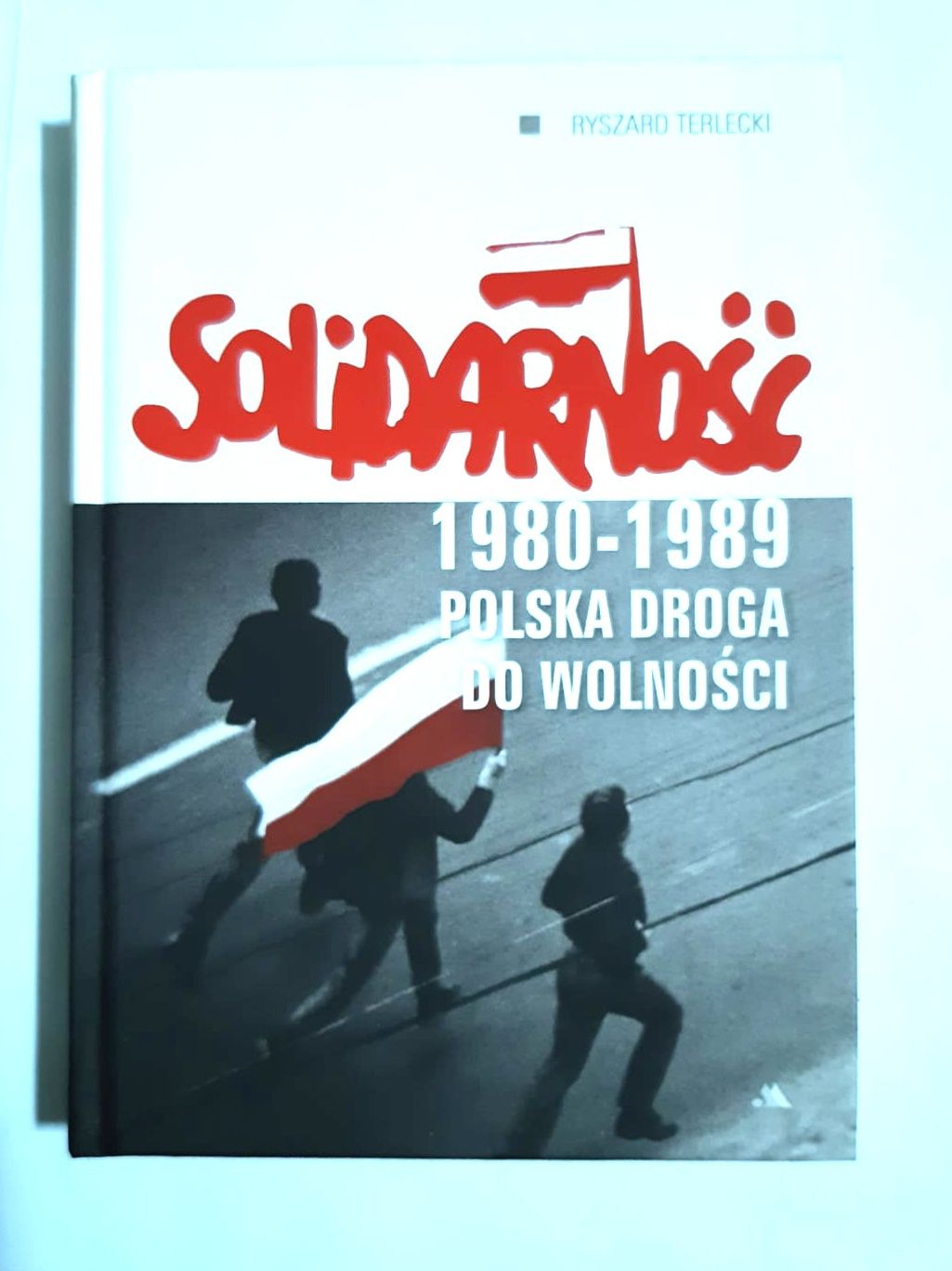 Solidarność Terlecki polska droga do wolności BB289