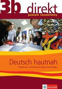 Direkt 3B Deutsch Hautnah Podręcznik z ćwiczeniami + CD