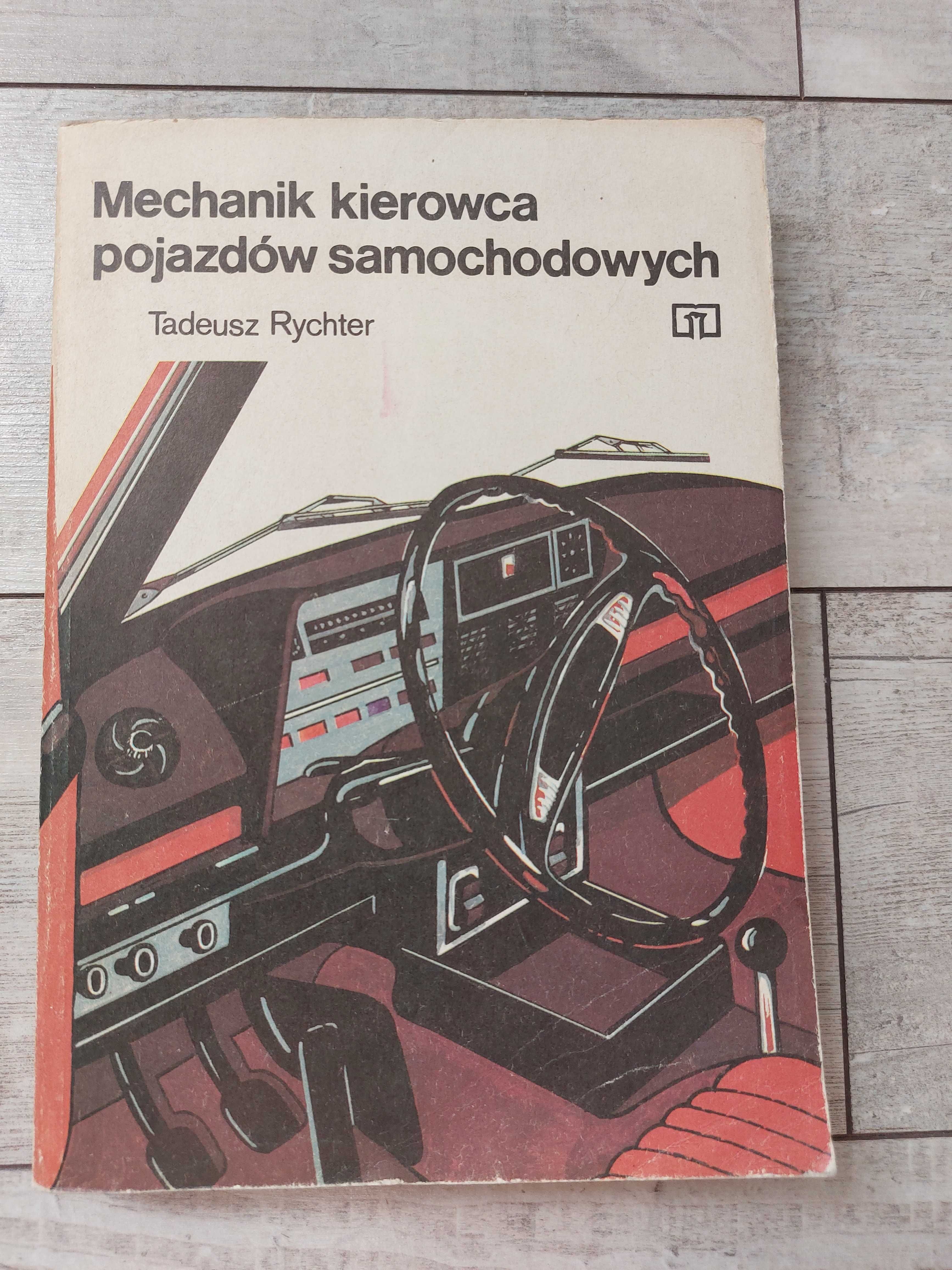 Mechanik kierowca pojazdów samochodowych Tadeusz Rychter