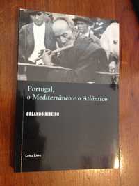 Orlando Ribeiro - Portugal, o Mediterrâneo e o Atlântico