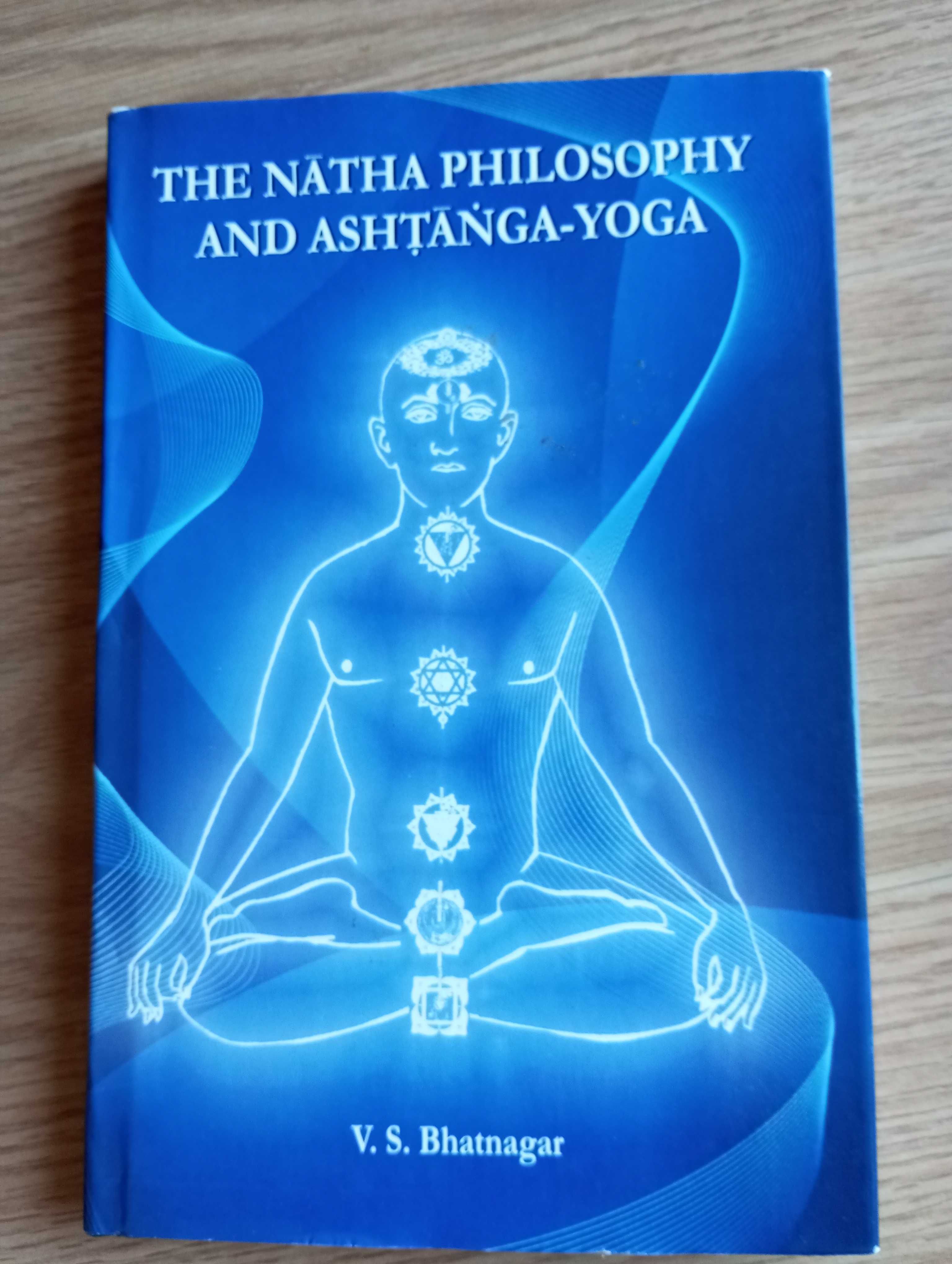 The Natha Philosophy and Ashtanga-Yoga
de V. S. Bhatnagar