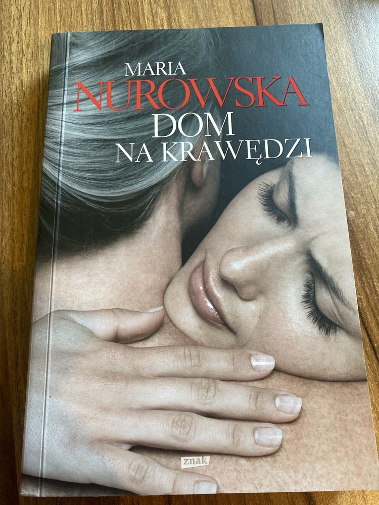 Maria Nurowska Dom na krawedzi