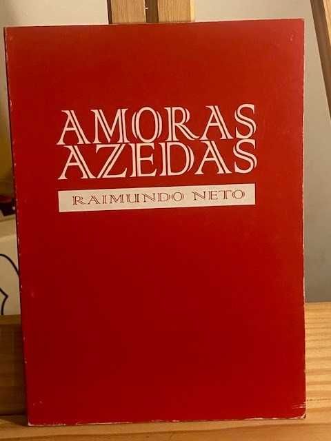 Raimundo Neto – Amoras Azedas