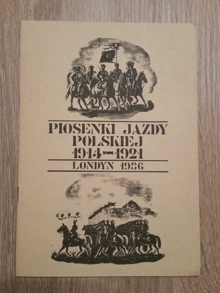 Piosenki Jazdy Polskiej 1914/1924 drzeworyty S. Ostoia-Chrostowski