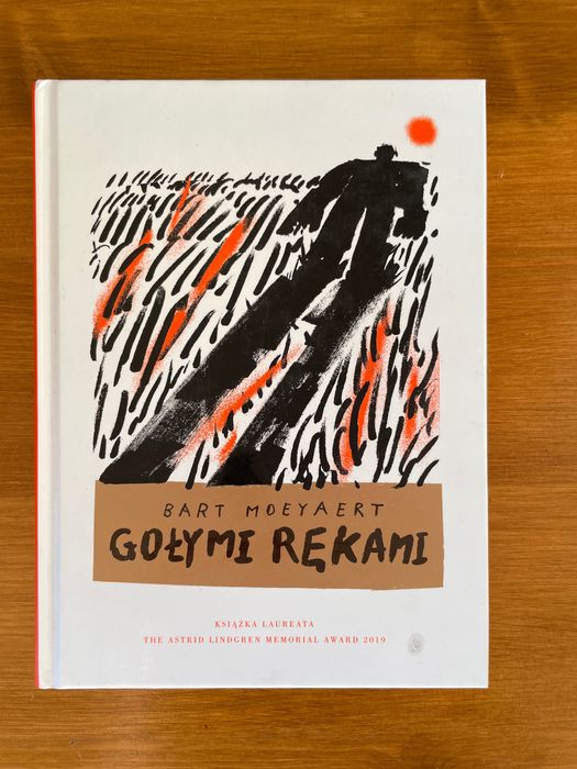 Bart Moeyaert , Gołymi rękami