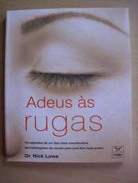 Adeus às rugas – Dr. Nick Lowe