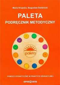 Paleta - podręcznik metodyczny - pomoce dyd. - Maria Krupska, Bogusła