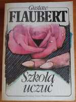 Gustaw Flaubert "Szkoła uczuć"