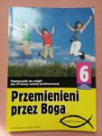 Przemienieni przez Boga 6