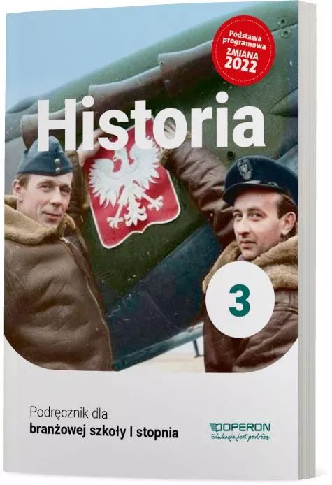 Historia 3 Szkoła Branżowa I Stopnia Podręcznik Operon, nowa