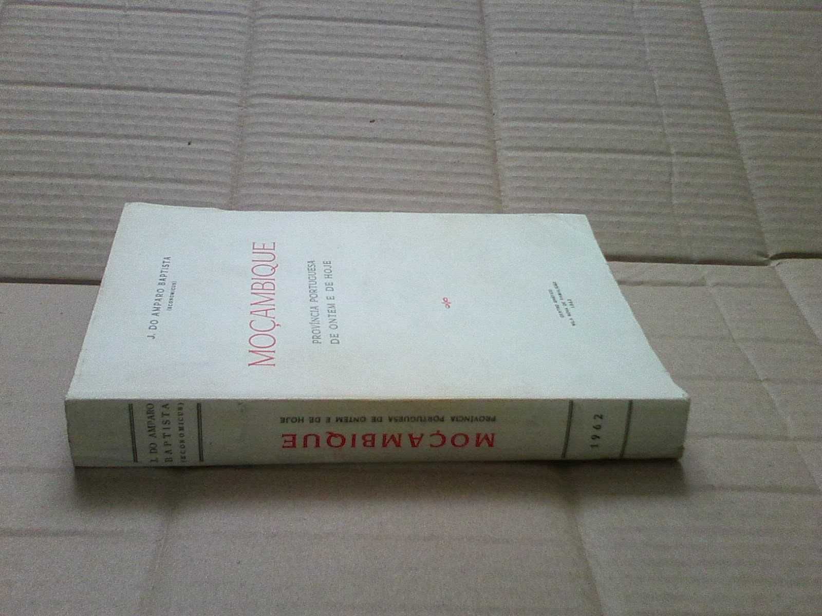 Moçambique – Província Portuguesa de Ontem e de Hoje
