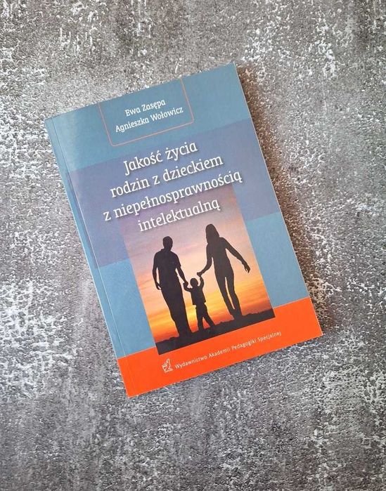 Jakość życia rodzin z dzieckiem z niepełnosprawnością intelektualną