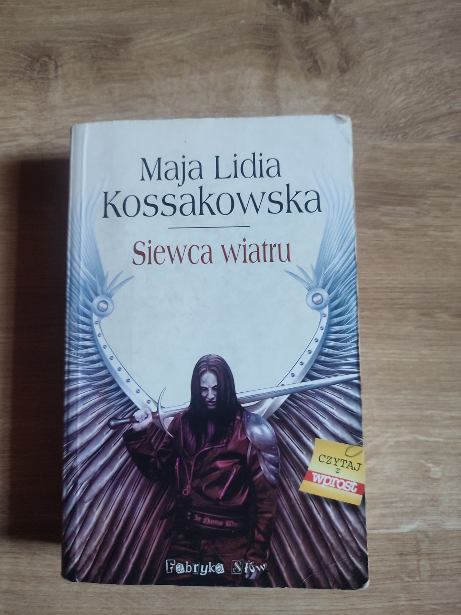 Maja Lidia Kossakowska - Siewca wiatru